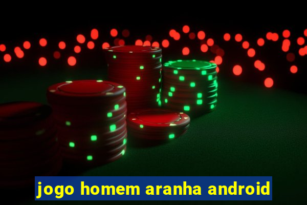 jogo homem aranha android